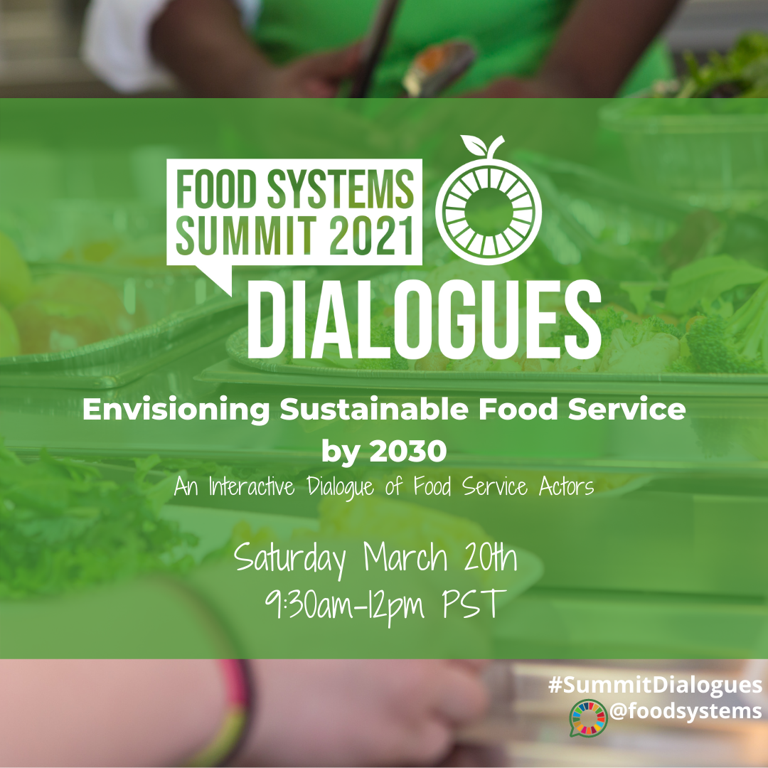 Envisioning Sustainable Food Service by 2030 - Food Systems Summit ...