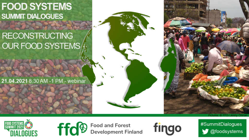 Reconstructing our food systems - Food Systems Summit Dialogues