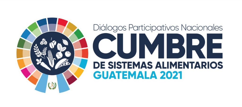 Segundo Diálogo Nacional De Guatemala De Cara A La Cumbre De Sistemas Alimentarios 2021 Food 1563