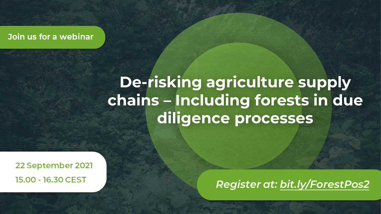 De-risking agriculture supply chains – Including forests in due ...