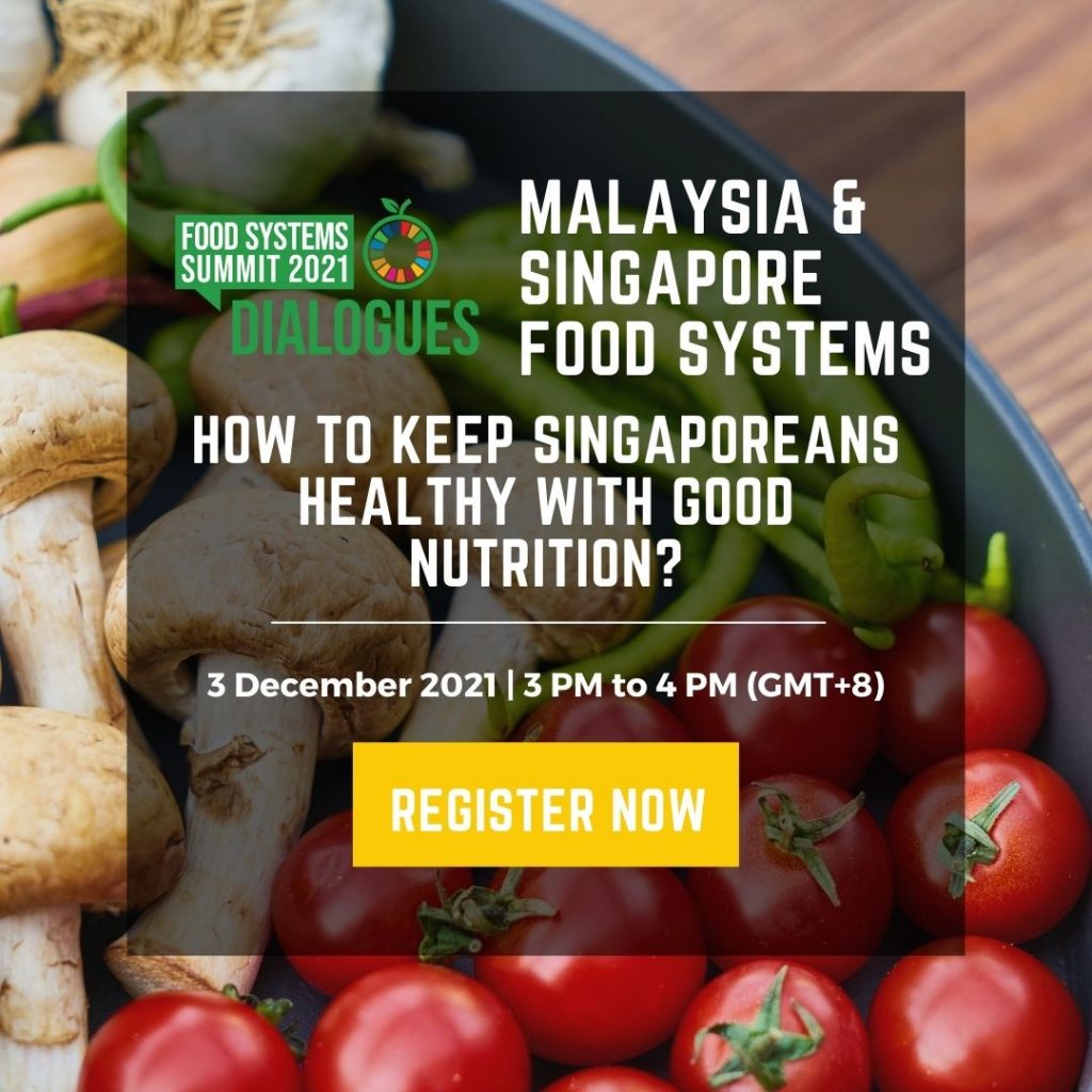 Malaysia and Singapore Food Systems: How to Keep Singaporeans 